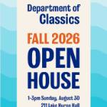 Department of Classics Fall 2026 Open House